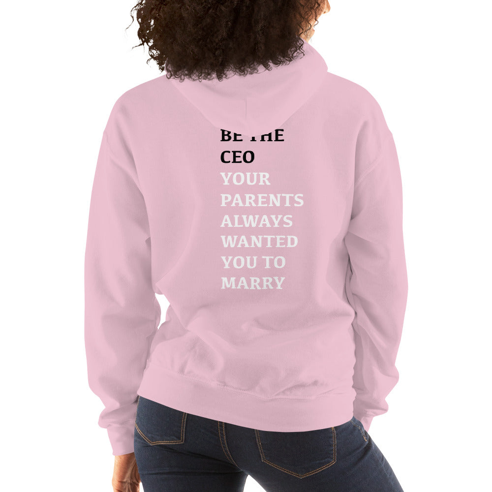 BE THE CEO HOODIE